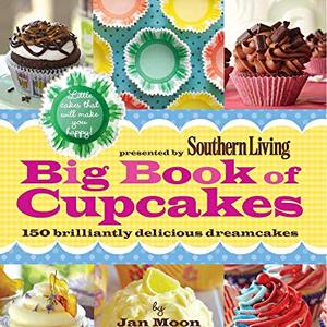 Big Book Of Cupcakes: 150 Brilliantly Delicious Cupcakes